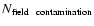 $N_{\rm field~~ contamination}$