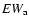 $EW_{\rm a}$
