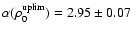 $\alpha(\rho_0^{\rm uplim})=2.95\pm0.07$