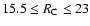 $15.5\leq R_{\rm C} \leq 23$