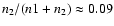 $n_2/(n1+n_2)\approx 0.09$