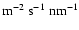 ${\rm
m}^{-2} ~{\rm s}^{-1} ~{\rm nm}^{-1}$