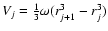 $V_j=\frac{1}{3}\omega (r_{j+1}^3 - r_j^3)$