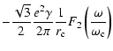 $\displaystyle -\frac{\sqrt{3}}{2}\frac{e^2\gamma}{2\pi}\frac{1}{r_{\rm c}}
F_2\left(\frac{\omega}{\omega_{\rm c}}\right)$
