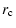 $\displaystyle r_{\rm c}$