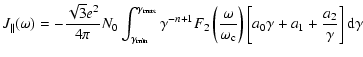 $\displaystyle J_\parallel(\omega) =
-\frac{\sqrt{3}e^2}{4\pi}N_0\int^{\gamma_{\...
...mega_{\rm c}}\right)
\left[a_0\gamma+a_1+\frac{a_2}{\gamma}\right]{\rm d}\gamma$