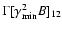 $\Gamma[\gamma_{\min}^2B]_{12}$