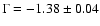 $\Gamma = -1.38\pm0.04$