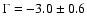 $\Gamma = -3.0\pm0.6$