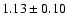 $1.13\pm0.10$