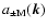$a_{\pm \rm M}(\vec{k})$