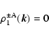 \begin{displaymath}
\rho^{\pm\rm A}_1(\vec{k})=0
\end{displaymath}