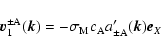 \begin{displaymath}
\vec{v}^{\pm\rm A}_1(\vec{k})= - \sigma_{\rm M} c_{\rm A}
a'_{\pm\rm A}(\vec{k}) \vec{e}_X
\end{displaymath}