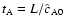 $t_{\rm A}=L/{\hat c}_{\rm A0}$