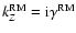 $ k_Z^{\rm RM}= {\rm i} \gamma^{\rm RM}$
