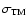 $\sigma_{\rm TM}$