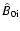${\hat B}_{\rm0i}$