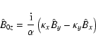 \begin{displaymath}
{\hat B}_{0z}={\rm i \over \alpha} \left(
\kappa_x {\hat B}_y - \kappa_y {\hat B}_x \right)
\end{displaymath}