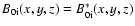 $B_{\rm0i}(x,y,z) = B_{\rm0i}^*(x,y,z)$