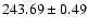 $243.69\pm0.49$