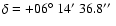 $\delta =+06\hbox {$^\circ $ }14\hbox {$^\prime $ }36.8\hbox {$^{\prime \prime }$ }$