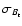 $\sigma_{B_{\rm t}}$