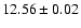 $12.56\pm0.02$