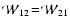 ${\cal W}_{12}\!=\!{\cal W}_{21}$