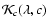 $ {\cal K}_c(\lambda,c)$