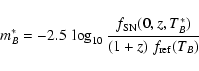 \begin{displaymath}m^*_B = -2.5 ~ \log_{10} \frac{f_{\rm SN}(0,z,T^*_B)}{(1+z) ~ f_{\rm ref}(T_B)}
\end{displaymath}