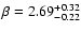 $\beta=2.69^{+0.32}_{-0.22}$