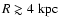 $R\gtrsim4~{\rm kpc}$