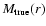 $M_{\rm true}(r)$