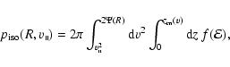 \begin{displaymath}
p_{\rm iso}(R,v_\shortparallel) = 2 \pi
\int_{v_\shortpara...
... {\rm d}v^2 \int_0^{z_{\rm m}(v)}
{\rm d}z\: f({\mathcal E}),
\end{displaymath}