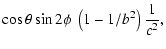 $\displaystyle \cos \theta \sin 2\phi~ \left(1-1/b^2\right)\frac{1}{c^2},$