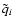 $\tilde{q}_i$