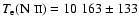 $T_{{\rm e}}(\mbox{N {\sc ii}})= 10~163\pm 133$