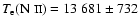 $T_{{\rm
e}}(\mbox{N {\sc ii}})= 13~681 \pm 732$