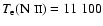 $T_{{\rm e}}(\mbox{N {\sc ii}})=
11~100$
