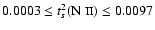 $ 0.0003 \leq t^{2}_{s}(\mbox{N {\sc ii}}) \leq 0.0097$