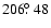 $206\hbox{$.\!\!^\circ$ }48$