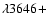 $\lambda 3646+$