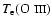 $T_{{\rm e}}(\mbox{O {\sc iii}})$