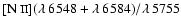 $[\mbox{N {\sc ii}}]
(\lambda~6548 + \lambda~6584)/\lambda~5755$