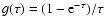 $g(\tau) = (1 - {\rm e}^{-\tau} )/\tau$