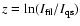 $z =\ln(I_{\rm fil}/I_{\rm qs})$