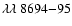 $\lambda\lambda~8694{-}95$