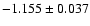 $ -1.155 \pm 0.037$