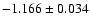 $ -1.166 \pm 0.034$