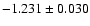 $ -1.231 \pm 0.030$